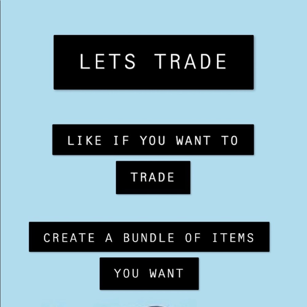 WANTING TO DO A HUGE BUNDLE TRADE!